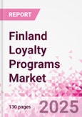 Finland Loyalty Programs Market Intelligence and Future Growth Dynamics Databook - 50+ KPIs on Loyalty Programs Trends by End-Use Sectors, Operational KPIs, Retail Product Dynamics, and Consumer Demographics - Q1 2024 Update- Product Image