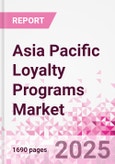 Asia Pacific Loyalty Programs Market Intelligence and Future Growth Dynamics - 50+ KPIs on Loyalty Programs Trends by End-Use Sectors, Operational KPIs, Retail Product Dynamics, and Consumer Demographics - Q1 2025 Update- Product Image