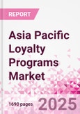 Asia Pacific Loyalty Programs Market Intelligence and Future Growth Dynamics Databook - 50+ KPIs on Loyalty Programs Trends by End-Use Sectors, Operational KPIs, Retail Product Dynamics, and Consumer Demographics - Q1 2024 Update- Product Image