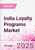 India Loyalty Programs Market Intelligence and Future Growth Dynamics - 50+ KPIs on Loyalty Programs Trends by End-Use Sectors, Operational KPIs, Retail Product Dynamics, and Consumer Demographics - Q1 2025 Update- Product Image
