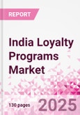 India Loyalty Programs Market Intelligence and Future Growth Dynamics Databook - 50+ KPIs on Loyalty Programs Trends by End-Use Sectors, Operational KPIs, Retail Product Dynamics, and Consumer Demographics - Q1 2024 Update- Product Image