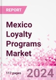 Mexico Loyalty Programs Market Intelligence and Future Growth Dynamics Databook - 50+ KPIs on Loyalty Programs Trends by End-Use Sectors, Operational KPIs, Retail Product Dynamics, and Consumer Demographics - Q1 2022 Update- Product Image