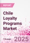 Chile Loyalty Programs Market Intelligence and Future Growth Dynamics Databook - 50+ KPIs on Loyalty Programs Trends by End-Use Sectors, Operational KPIs, Retail Product Dynamics, and Consumer Demographics - Q1 2024 Update - Product Thumbnail Image