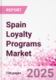 Spain Loyalty Programs Market Intelligence and Future Growth Dynamics - 50+ KPIs on Loyalty Programs Trends by End-Use Sectors, Operational KPIs, Retail Product Dynamics, and Consumer Demographics - Q1 2025 Update- Product Image