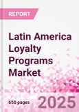 Latin America Loyalty Programs Market Intelligence and Future Growth Dynamics - 50+ KPIs on Loyalty Programs Trends by End-Use Sectors, Operational KPIs, Retail Product Dynamics, and Consumer Demographics - Q1 2025 Update- Product Image