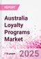 Australia Loyalty Programs Market Intelligence and Future Growth Dynamics Databook - 50+ KPIs on Loyalty Programs Trends by End-Use Sectors, Operational KPIs, Retail Product Dynamics, and Consumer Demographics - Q1 2024 Update - Product Thumbnail Image