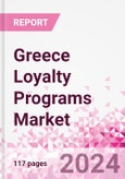 Greece Loyalty Programs Market Intelligence and Future Growth Dynamics Databook - 50+ KPIs on Loyalty Programs Trends by End-Use Sectors, Operational KPIs, Retail Product Dynamics, and Consumer Demographics - Q1 2022 Update- Product Image