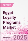 Egypt Loyalty Programs Market Intelligence and Future Growth Dynamics - 50+ KPIs on Loyalty Programs Trends by End-Use Sectors, Operational KPIs, Retail Product Dynamics, and Consumer Demographics - Q1 2025 Update- Product Image