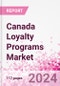 Canada Loyalty Programs Market Intelligence and Future Growth Dynamics Databook - 50+ KPIs on Loyalty Programs Trends by End-Use Sectors, Operational KPIs, Retail Product Dynamics, and Consumer Demographics - Q1 2022 Update - Product Thumbnail Image