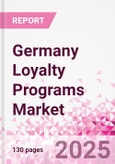 Germany Loyalty Programs Market Intelligence and Future Growth Dynamics - 50+ KPIs on Loyalty Programs Trends by End-Use Sectors, Operational KPIs, Retail Product Dynamics, and Consumer Demographics - Q1 2025 Update- Product Image