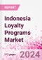 Indonesia Loyalty Programs Market Intelligence and Future Growth Dynamics Databook - 50+ KPIs on Loyalty Programs Trends by End-Use Sectors, Operational KPIs, Retail Product Dynamics, and Consumer Demographics - Q1 2022 Update - Product Image