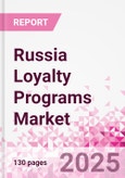 Russia Loyalty Programs Market Intelligence and Future Growth Dynamics Databook - 50+ KPIs on Loyalty Programs Trends by End-Use Sectors, Operational KPIs, Retail Product Dynamics, and Consumer Demographics - Q1 2024 Update- Product Image