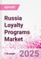 Russia Loyalty Programs Market Intelligence and Future Growth Dynamics Databook - 50+ KPIs on Loyalty Programs Trends by End-Use Sectors, Operational KPIs, Retail Product Dynamics, and Consumer Demographics - Q1 2024 Update - Product Thumbnail Image