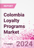 Colombia Loyalty Programs Market Intelligence and Future Growth Dynamics Databook - 50+ KPIs on Loyalty Programs Trends by End-Use Sectors, Operational KPIs, Retail Product Dynamics, and Consumer Demographics - Q1 2022 Update- Product Image