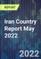 Iran Country Report May 2022 - Product Image