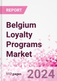 Belgium Loyalty Programs Market Intelligence and Future Growth Dynamics Databook - 50+ KPIs on Loyalty Programs Trends by End-Use Sectors, Operational KPIs, Retail Product Dynamics, and Consumer Demographics - Q1 2024 Update- Product Image
