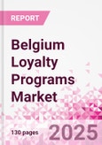 Belgium Loyalty Programs Market Intelligence and Future Growth Dynamics - 50+ KPIs on Loyalty Programs Trends by End-Use Sectors, Operational KPIs, Retail Product Dynamics, and Consumer Demographics - Q1 2025 Update- Product Image