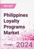 Philippines Loyalty Programs Market Intelligence and Future Growth Dynamics Databook - 50+ KPIs on Loyalty Programs Trends by End-Use Sectors, Operational KPIs, Retail Product Dynamics, and Consumer Demographics - Q1 2024 Update- Product Image