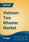 Vietnam Two Wheeler Market, By Propulsion Type (ICE, Electric), By Vehicle Type (Scooter/Moped, Motorcycle), By Region, Competition Forecast & Opportunities, 2028 - Product Thumbnail Image