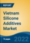 Vietnam Silicone Additives Market, By Function (Defoamers, Wetting & Dispersing Agents, Rheology Modifiers, Surfactants, Lubricating Agents & Others), By Application, By Region, Competition Forecast & Opportunities, 2017-2027 - Product Thumbnail Image