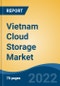 Vietnam Cloud Storage Market, By Component (Solution v/s Service), By Deployment Mode (Public, Private, Hybrid), By Organization Size (Large Enterprises v/s SMEs), By End User Industry, By Region, Competition Forecast & Opportunities, 2017-2027 - Product Thumbnail Image