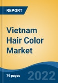 Vietnam Hair Color Market, By Product (Permanent, Semi-Permanent, Temporary Hair Color and Highlights & Bleach), By Product Formulation (TDS/TD formulation, PPD formulation and Others), By Gender, By Application, By Region, Competition Forecast & Opportunities, 2017-2027- Product Image