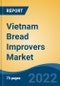 Vietnam Bread Improvers Market, By Type (Inorganic Bread Improvers and Organic Bread Improvers), By Ingredient (Emulsifiers, Enzymes, Oxidizing Agents, Reducing Agents and Others), By Application, By Form, By Region, Competition Forecast & Opportunities, 2017-2027 - Product Thumbnail Image