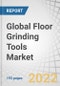 Global Floor Grinding Tools Market by Application (Grinding, Honing, Polishing, Burnishing), Floor Type (Concrete, Wood, Marble), Polishing Type (Dry Polishing, Wet Polishing), Region( North America, Europe, APAC, MEA, RoW) - Forecast to 2027 - Product Thumbnail Image