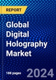 Global Digital Holography Market (2023-2028) Competitive Analysis, Impact of Covid-19 with Ansoff Analysis- Product Image