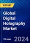 Global Digital Holography Market (2022-2027) by Process, Techniques, Offering, Application, Vertical, Geography, Competitive Analysis and the Impact of Covid-19 with Ansoff Analysis - Product Image