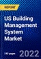 US Building Management System Market (2022-2027) by Software, Service Type, Applications, Competitive Analysis and the Impact of Covid-19 with Ansoff Analysis - Product Thumbnail Image