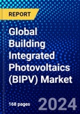 Global Building Integrated Photovoltaics (BIPV) Market (2022-2027) by Technology, Applications, End-Use, Deployment Type, Type, Geography, Competitive Analysis and the Impact of Covid-19 with Ansoff Analysis- Product Image