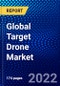 Global Target Drone Market (2022-2027) by Type, Mode of Operation, Target, End Use, Geography, Competitive Analysis and the Impact of Covid-19 with Ansoff Analysis - Product Image