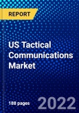 US Tactical Communications Market (2022-2027) by Platform, Type, Technology, Application, Competitive Analysis and the Impact of Covid-19 with Ansoff Analysis- Product Image
