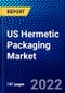 US Hermetic Packaging Market (2022-2027) by Configuration, Type, Application, Industry, Competitive Analysis and the Impact of Covid-19 with Ansoff Analysis - Product Thumbnail Image