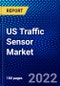 US Traffic Sensor Market (2022-2027) by Type, Technology, Application, Competitive Analysis and the Impact of Covid-19 with Ansoff Analysis - Product Image