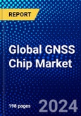 Global GNSS Chip Market (2023-2028) Competitive Analysis, Impact of Covid-19, Impact of Economic Slowdown & Impending Recession, Ansoff Analysis- Product Image