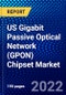 US Gigabit Passive Optical Network (GPON) Chipset Market (2022-2027) by Technology, Equipment, End-Use Industry, Competitive Analysis and the Impact of Covid-19 with Ansoff Analysis - Product Thumbnail Image