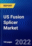 US Fusion Splicer Market (2022-2027) by Component, Alignment Type, Application, Competitive Analysis and the Impact of Covid-19 with Ansoff Analysis- Product Image
