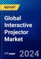 Global Interactive Projector Market (2022-2027) by Technology, Projection Distance, Dimension, Resolution, Application, Geography, Competitive Analysis and the Impact of Covid-19 with Ansoff Analysis - Product Image