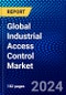 Global Industrial Access Control Market (2023-2028) Competitive Analysis, Impact of Covid-19, Impact of Economic Slowdown & Impending Recession, Ansoff Analysis - Product Image