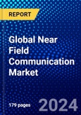 Global Near Field Communication Market (2022-2027) by Offering, End User Verticals, Geography, Competitive Analysis and the Impact of Covid-19 with Ansoff Analysis- Product Image