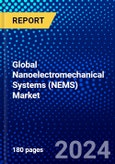 Global Nanoelectromechanical Systems (NEMS) Market (2022-2027) by Component, Fabrication Technology, Product Type, Material Type, Application, Competitive Analysis and the Impact of Covid-19 with Ansoff Analysis- Product Image
