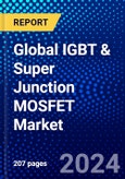 Global IGBT & Super Junction MOSFET Market (2023-2028) Competitive Analysis, Impact of Covid-19, Impact of Economic Slowdown & Impending Recession, Ansoff Analysis- Product Image