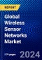 Global Wireless Sensor Networks Market (2022-2027) by Sensor, Technology, Vertical, Geography, Competitive Analysis and the Impact of Covid-19 with Ansoff Analysis - Product Image