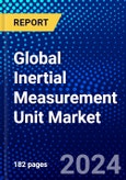 Global Inertial Measurement Unit Market (2023-2028) Competitive Analysis, Impact of Covid-19 with Ansoff Analysis- Product Image