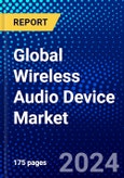 Global Wireless Audio Device Market (2023-2028) Competitive Analysis, Impact of Covid-19 with Ansoff Analysis- Product Image