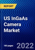 US InGaAs Camera Market (2022-2027) by Scanning Type, Camera Cooling Technology, Application, Competitive Analysis and the Impact of Covid-19 with Ansoff Analysis- Product Image