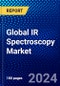 Global IR Spectroscopy Market (2022-2027) by Technology, Product Type, End-User Industry, Geography, Competitive Analysis and the Impact of Covid-19 with Ansoff Analysis - Product Image