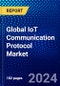 Global IoT Communication Protocol Market (2022-2027) by Connectivity Technology, End-Use Application, Geography, Competitive Analysis and the Impact of Covid-19 with Ansoff Analysis - Product Image